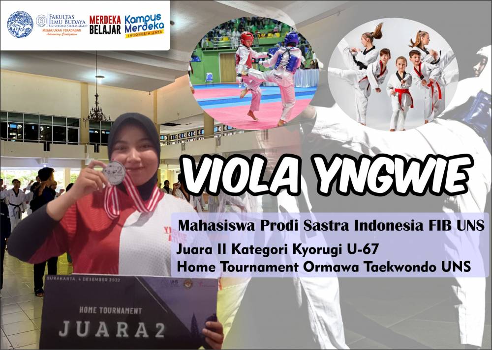 Anggun Namun Juara Taekwondo: Viola Yngwie Oriordan  Mahasiswa Prodi Sastra Indonesia FIB UNS